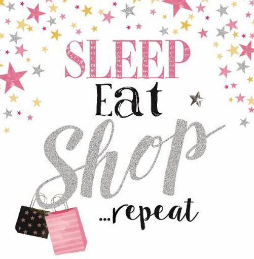 Picture of SLEEP EAT SHOP REPEAT BLANK CARD